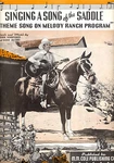 The Melody Ranch Program Sheet Music "singing Song Of Saddle" Gene Autry. Fixed Price $59.96.
