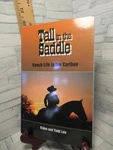 Tall In The Saddle /ranch Life Cariboo By Eldon And Todd Lee 1995. Fixed Price $32.80.