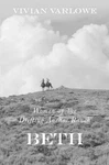Beth: Women Of The Drifting Anchor Ranch By Vivian Varlowe Paperback Book. Fixed Price $36.32.