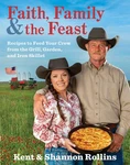 Faith, Family & Feast: Hearty Cowboy Recipes For Southern And Western Co.... Fixed Price $10.40.