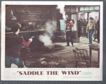 Saddle The Wind 11X14 Lobby Card #2 Robert Taylor John Cassavetes Western. Fixed Price $40.00.
