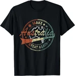Make Great Again Australian Retro Gift T-shirt. Fixed Price $17.99.