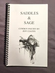 Signed Saddles And Sage Cowboy Poetry By Jeff Coates. Utah. Fixed Price $9.99.