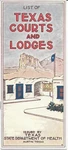 List Of Texas Courts And Lodges By State Dept Health Austin 1940-50S. Fixed Price $25.00.